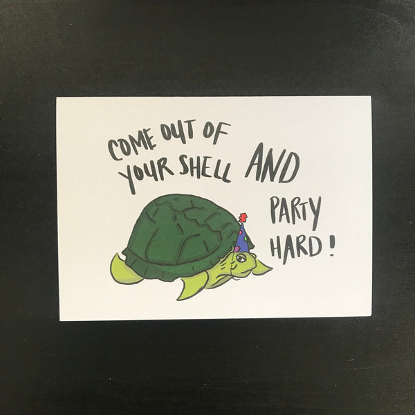 Party Hard | Turtle Birthday or Congratulations - Greeting Card