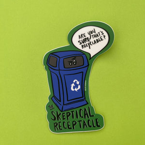 Recycling Sticker | Skeptical Receptacle
