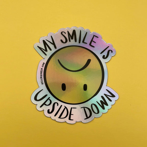 Upside Down Smile | Holographic Sticker