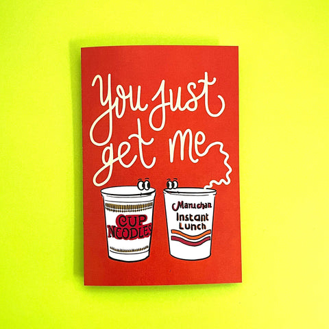 You Just Get Me - greeting card