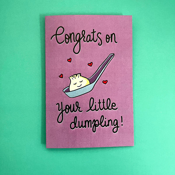 Congrats on Your Little Dumpling - greeting card