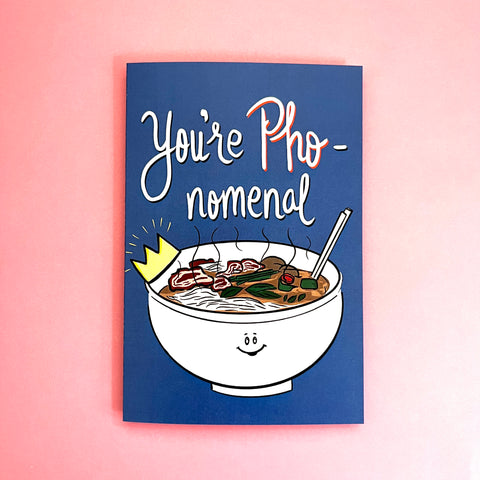 You’re PHO-nomenal - greeting card